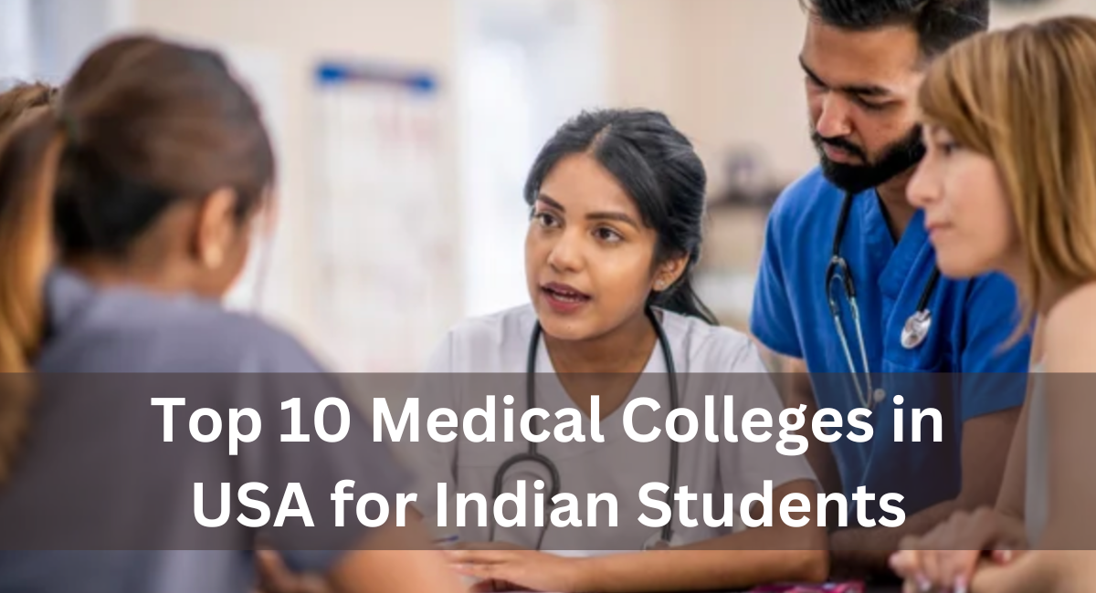 Top 10 Medical Colleges in USA for Indian Students
